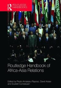 Routledge Handbook of Africa-Asia Relations