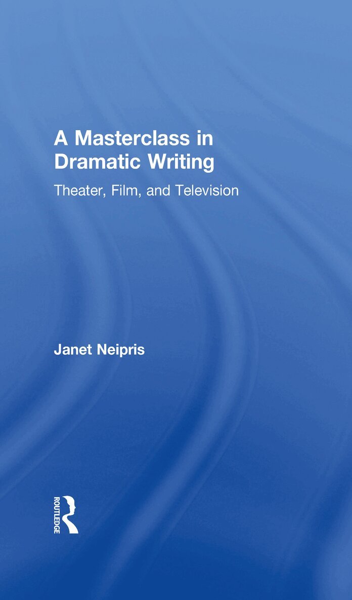 Janet Neipris - Masterclass in Dramatic Writing, Inbunden. Tillgänglighet: Lägg i varukorg