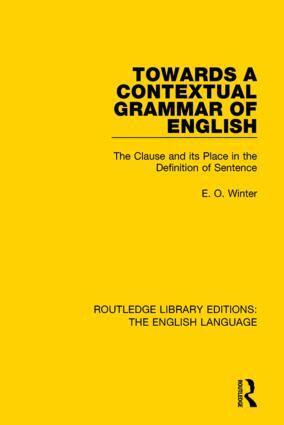 Eugene Winter - Towards a Contextual Grammar of English, Häftad