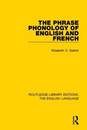 Elisabeth O. Selkirk - Phrase Phonology of English and French, Häftad