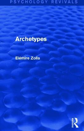 Elémire Zolla - Archetypes, Inbunden. Tillgänglighet: Lägg i varukorg