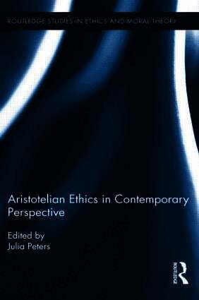Julia Peters - Aristotelian Ethics in Contemporary Perspective, Häftad