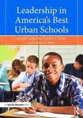 Leadership in America's Best Urban Schools