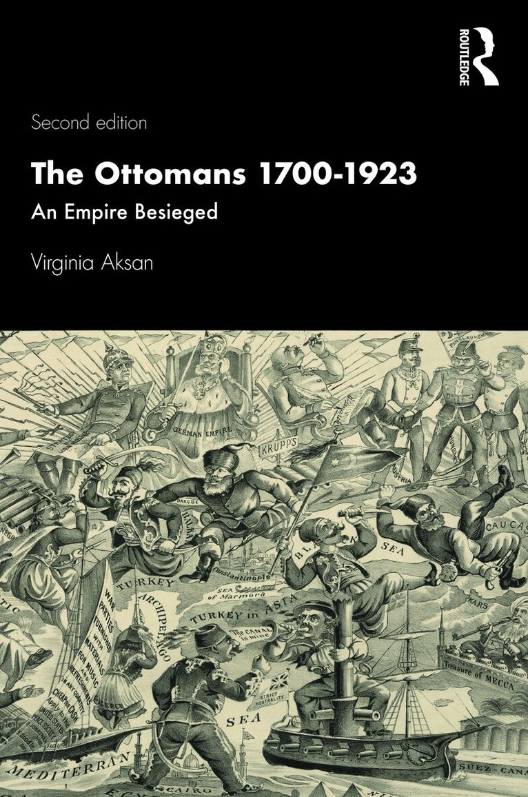 Virginia Aksan - Ottomans 1700-1923, Häftad