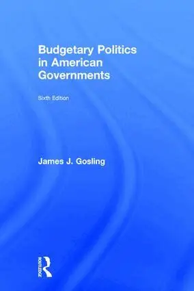 James J. Gosling - Budgetary Politics in American Governments, Inbunden. Tillgänglighet: Lägg i varukorg