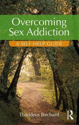 Thaddeus Birchard - Overcoming Sex Addiction, Häftad. Tillgänglighet: Lägg i varukorg