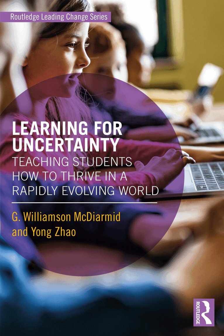 G. Williamson McDiarmid, Yong Zhao - Learning for Uncertainty, Häftad