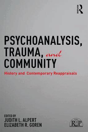 Judith L. Alpert, Elizabeth R. Goren - Psychoanalysis, Trauma, and Community, Häftad. Tillgänglighet: Lägg i varukorg