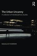 The Urban Uncanny