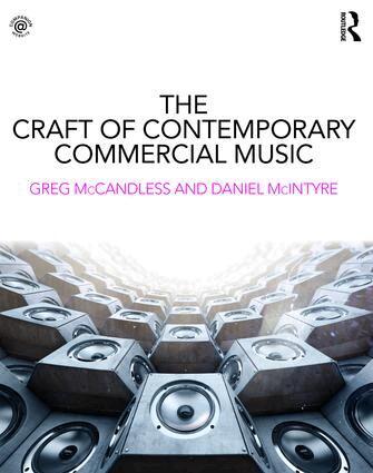 Greg McCandless, Daniel McIntyre - Craft of Contemporary Commercial Music, Häftad