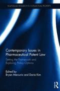 Contemporary Issues in Pharmaceutical Patent Law