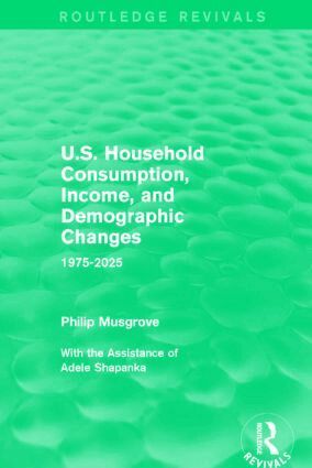 Philip Musgrove - U.S. Household Consumption, Income, and Demographic Changes, Häftad. Tillgänglighet: Lägg i varukorg