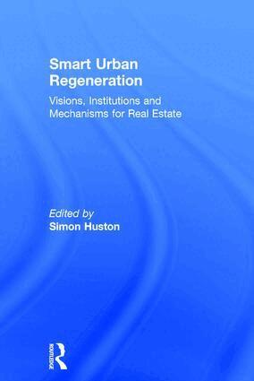 Simon Huston - Smart Urban Regeneration, Inbunden. Tillgänglighet: Lägg i varukorg