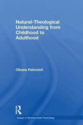 Olivera Petrovich - Natural-Theological Understanding from Childhood to Adulthood, Inbunden. Tillgänglighet: Lägg i varukorg