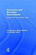 Democracy and Education Reconsidered