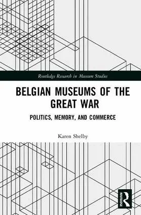 Karen Shelby - Belgian Museums of the Great War, Inbunden. Tillgänglighet: Lägg i varukorg