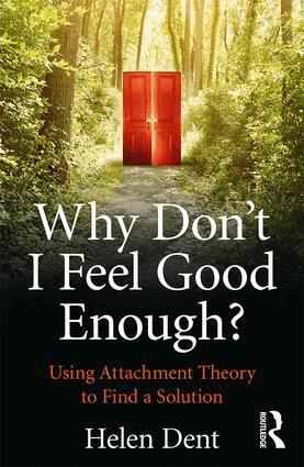Helen Dent - Why Don't I Feel Good Enough?, Häftad. Tillgänglighet: Lägg i varukorg
