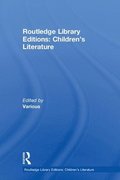 Routledge Library Editions: Children's Literature