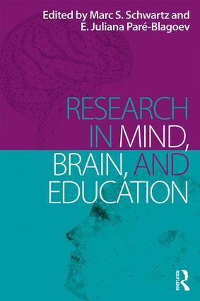 Marc S. Schwartz, E. Juliana Paré-Blagoev - Research in Mind, Brain, and Education, Häftad