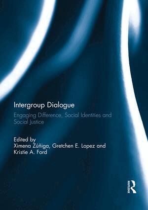 Ximena Zuniga, Gretchen Lopez, Kristie Ford - Intergroup Dialogue, Häftad