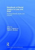 Handbook of Social Justice in Loss and Grief