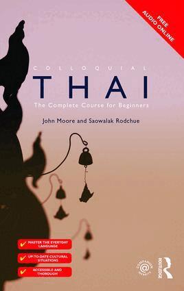 John Moore, Saowalak Rodchue - Colloquial Thai, Häftad