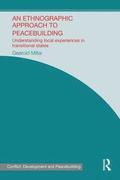 Ethnographic Approach to Peacebuilding