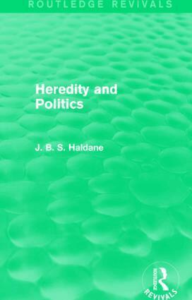 J. B. S. Haldane - Heredity and Politics, Häftad