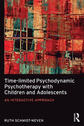Ruth Schmidt Neven - Time-limited Psychodynamic Psychotherapy with Children and Adolescents, Häftad