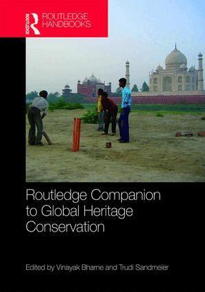 Vinayak Bharne, Trudi Sandmeier - Routledge Companion to Global Heritage Conservation, Inbunden. Tillgänglighet: Lägg i varukorg
