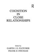 Cognition in Close Relationships