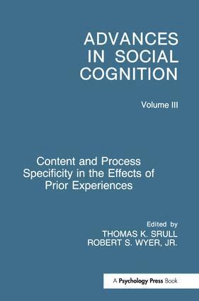 Robert S. Wyer, Jr., Thomas K. Srull - Content and Process Specificity in the Effects of Prior Experiences, Häftad. Tillgänglighet: Lägg i varukorg
