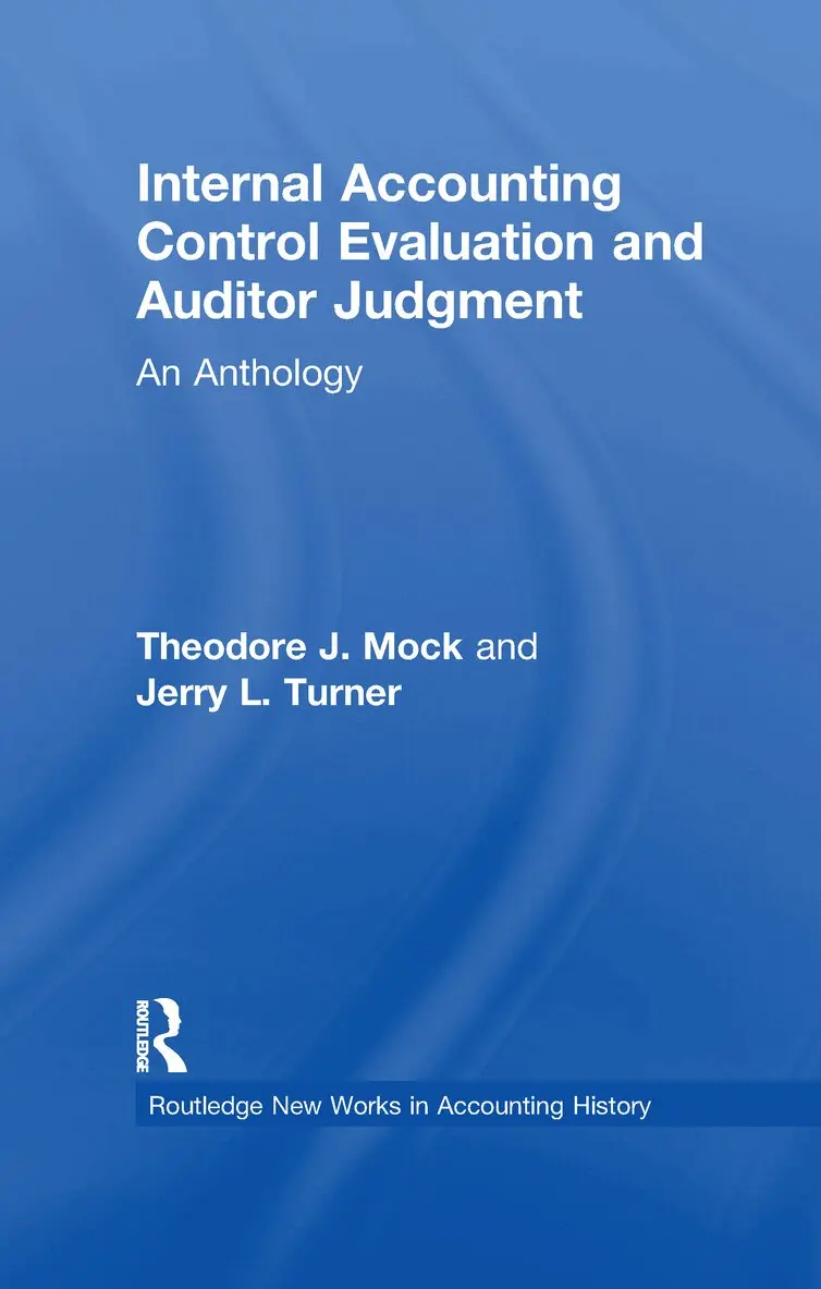 Theodore J. Mock, Jerry L. Turner - Internal Accounting Control Evaluation and Auditor Judgement, Häftad. Tillgänglighet: Lägg i varukorg