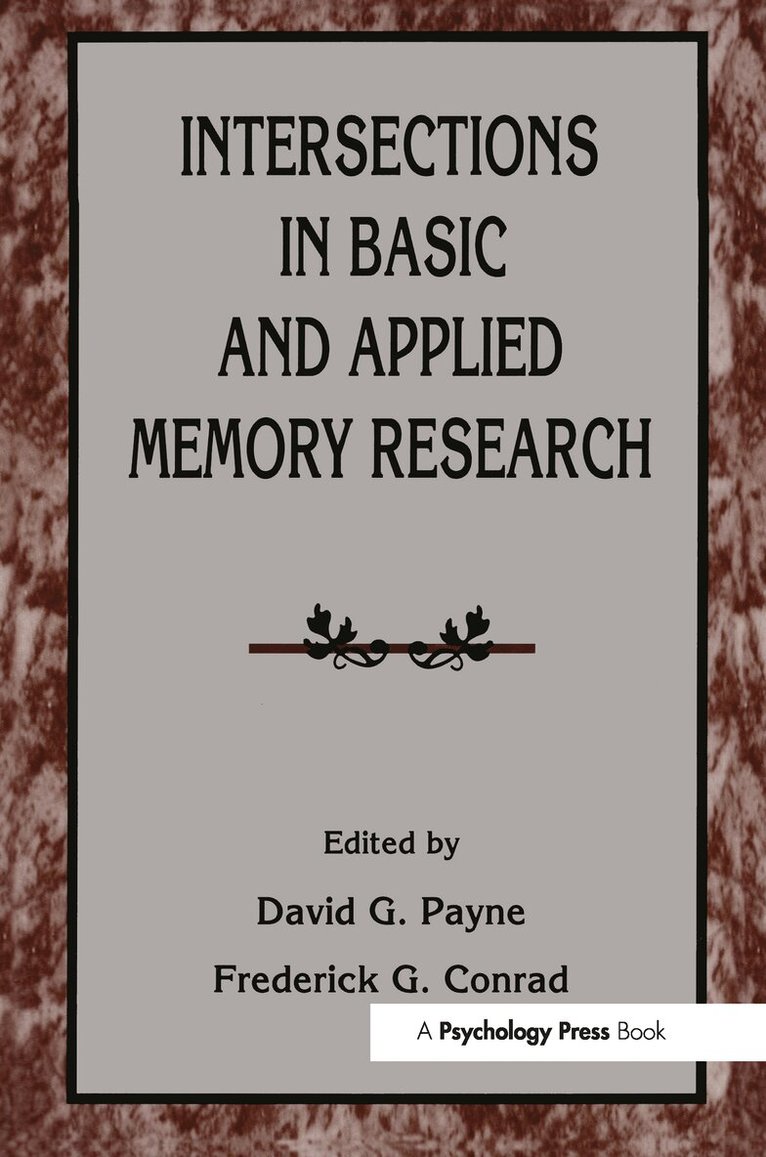 David G. Payne, Frederick G. Conrad - Intersections in Basic and Applied Memory Research, Häftad