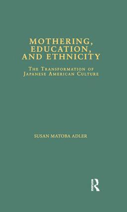 Susan Matoba Adler - Mothering, Education, and Ethnicity, Häftad