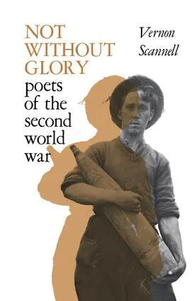 Vernon Scannell - Not Without Glory, Häftad. Tillgänglighet: Lägg i varukorg