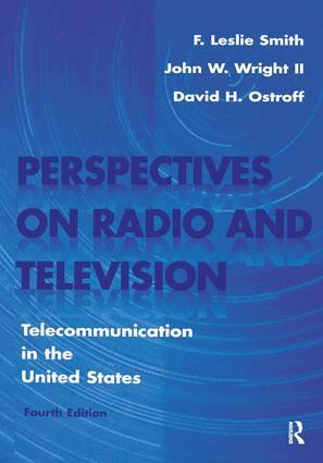 F. Leslie Smith, David H. Ostroff, John W. Wright - Perspectives on Radio and Television, Häftad