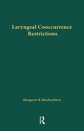 Laryngeal Cooccurrence Restrictions