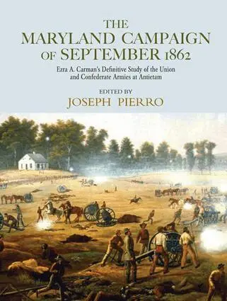 Joseph Pierro - Maryland Campaign of September 1862, Häftad. Tillgänglighet: Lägg i varukorg