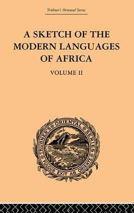 Robert Needham Cust - Sketch of the Modern Languages of Africa: Volume II, Häftad