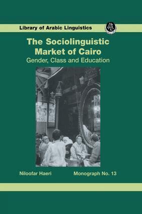Niloofar Haeri - Sociolinguistic Market Of Cairo, Häftad. Tillgänglighet: Lägg i varukorg