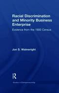 Racial Discrimination and Minority Business Enterprise