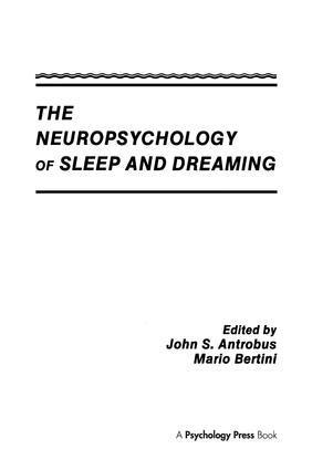 John S. Antrobus, Mario Bertini - Neuropsychology of Sleep and Dreaming, Häftad