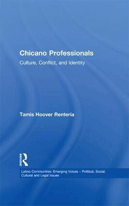 Tamis Hoover Renteria - Chicano Professionals, Häftad