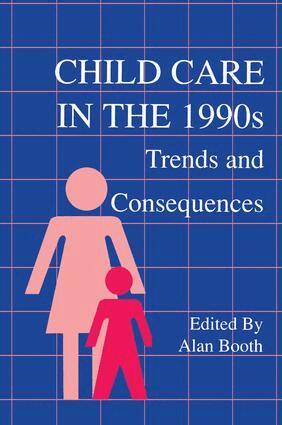 Alan Booth - Child Care in the 1990s, Häftad