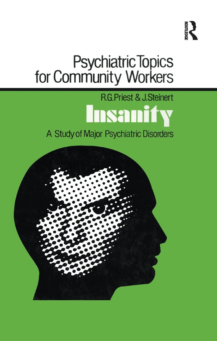 Robert G. Priest, J. Steinert - Insanity, Häftad. Tillgänglighet: Lägg i varukorg
