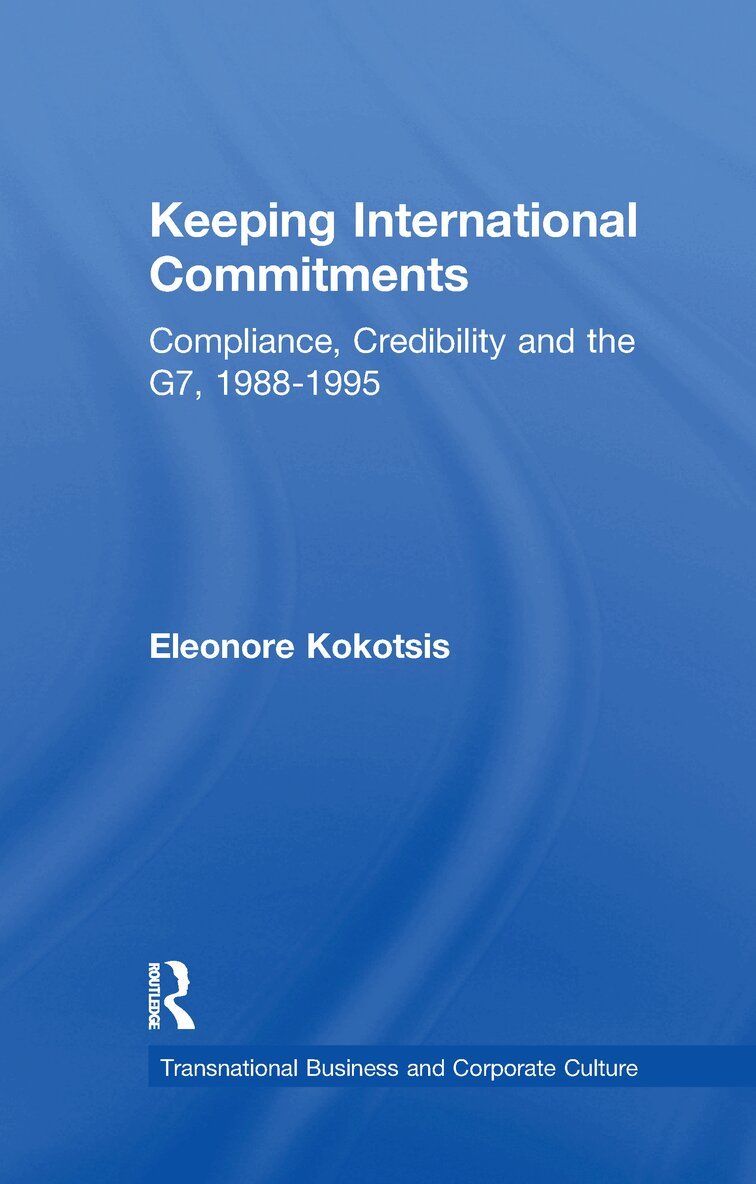 Eleonore Kokotsis - Keeping International Commitments, Häftad