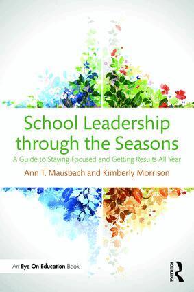 Ann Mausbach, Kimberly Morrison - School Leadership through the Seasons, Häftad