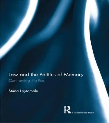 Stiina Loytomaki - Law and the Politics of Memory, Häftad. Tillgänglighet: Lägg i varukorg