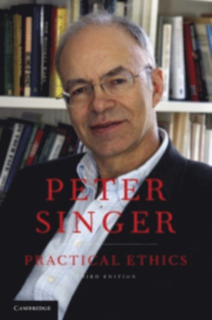 Peter Singer - Practical Ethics, E-bok